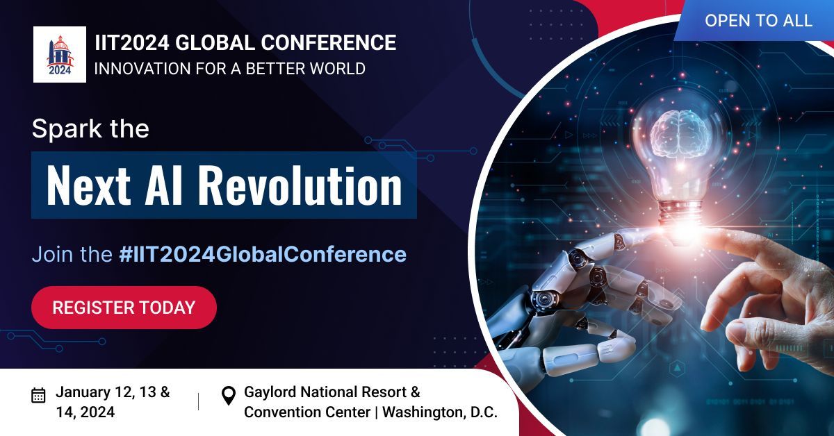 IITGlobalEvent's tweet photo. Dive into the AI revolution with #TechLeaders at #IIT2024GlobalConference!  

Witness groundbreaking ideas, network with visionaries, and shape the future of AI. 

⚡️ Don't miss the blast! Register now: https://t.co/qGsMA96NRq 

#IIT2024GlobalConference #Innovation #Leadership https://t.co/lIyIDM08UU