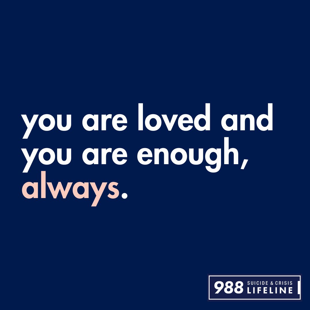 Remember: You are loved and you are enough, always. 💙