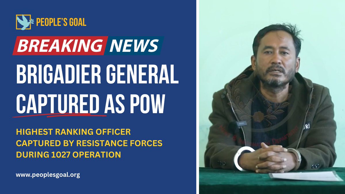 🚨 BREAKING NEWS! 🚨 Brigadier General Min Min Tun, former 101st Division commander, is captured by TNLA. This is the highest-ranking person to be captured in the 1027 Operation in Northern Shan State. Gen Min Min Tun is a graduate of the 40th intake of DSA. (1/7)