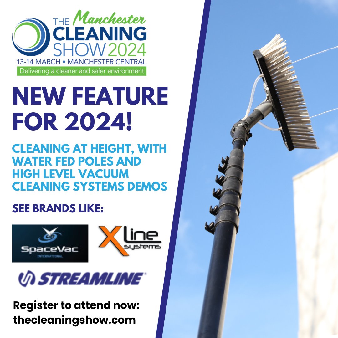 TheCleaningShow's tweet photo. The Cleaning Show Manchester – New Featuring coming to our 2024 show.
Cleaning at heights will showcase the best water fed poles and high level vacuum cleaning systems.
Register for FREE now using the link > https://t.co/FgHmgxPHdP
#facilitiesmanagement #FMprofessionals https://t.co/qNa8yKRYfq