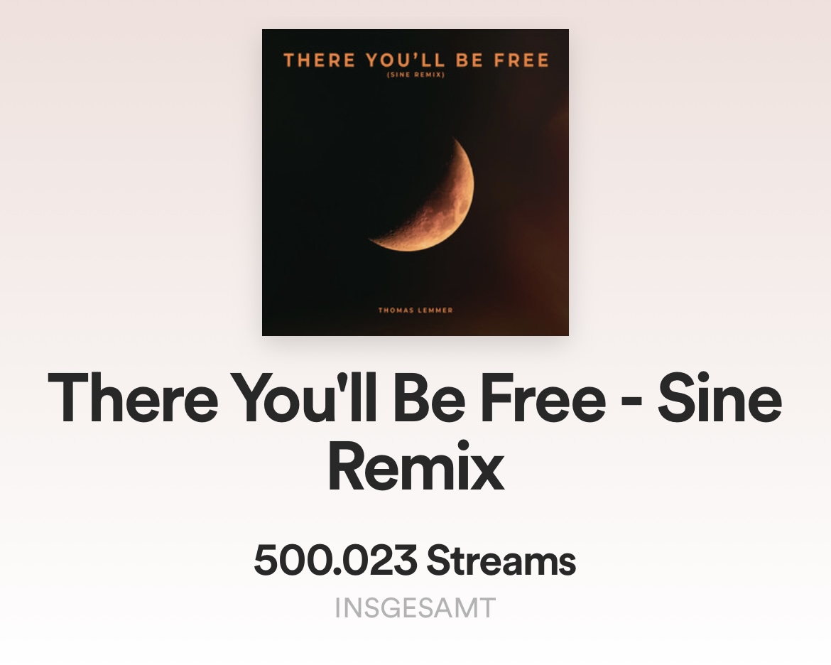Grateful for over 500,000 streams on Spotify! 🙏 Three years ago, I released my remix of THOMAS LEMMER’s beautiful track ‚There You’ll Be Free‘ 'Thank you, Thomas Lemmer, for the wonderful inspiration! ✨