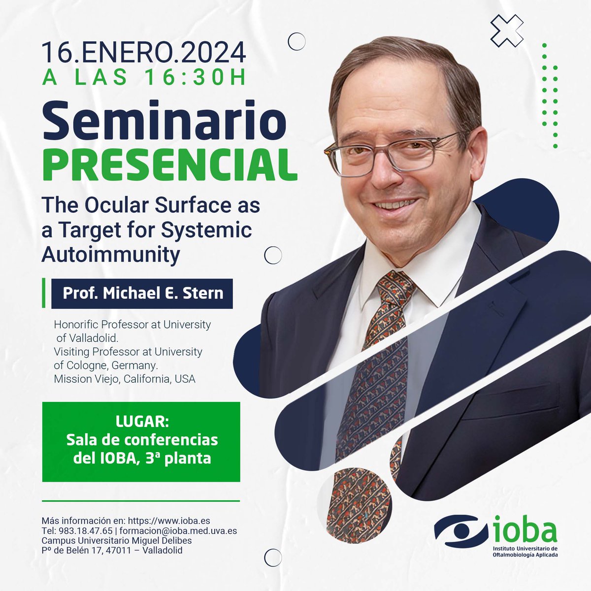 IobaUVa's tweet photo. El próximo martes 16 de enero celebramos un #SeminarioExtraordinario impartido por el Prof. Michael E. Stern que nos hablará sobre  "La #SuperficieOcular como objetivo de la #AutoinmunidadSistémica". ¡Anótalo en tu agenda!
#IOBA #Oftalmologia #SeminariosDeInvestigaciónIOBA https://t.co/p6OneFDSRY