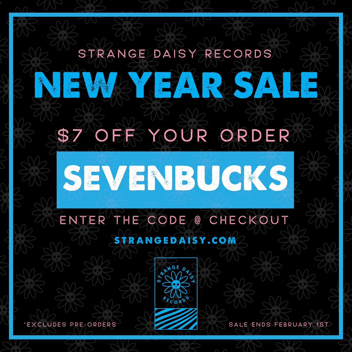 In case you didn’t see it - we’re offering $7 off an order in our shop @ strangedaisy.com. 

Pretty much all vinyl, tapes and shirts are available at a discount for a limited time. 

Just use the code SEVENBUCKS @ checkout.  
Ends Feb 1. 
 
Thanks for the support! 
🧡🧡🧡