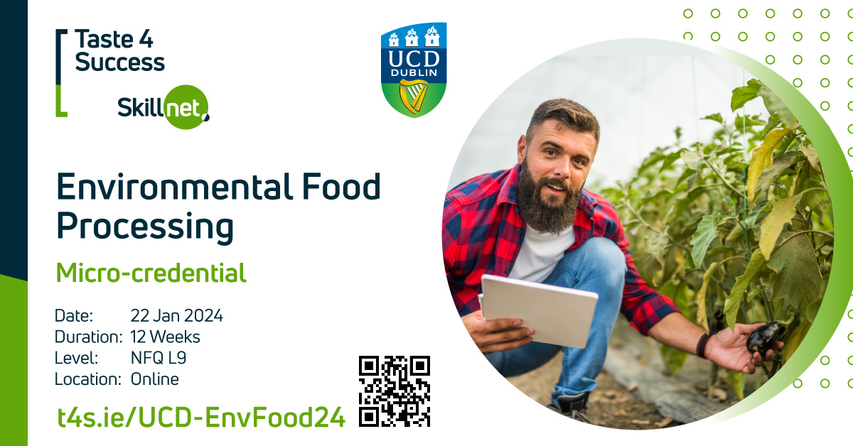 We are delighted to start the New Year with our Micro-credential “Environmental Food Processing” with @ucddublin. For more info go to: t4s.ie/UCD-EnvFood24 @SkillnetIreland @BlasNahEireann @ucdmicrocreds