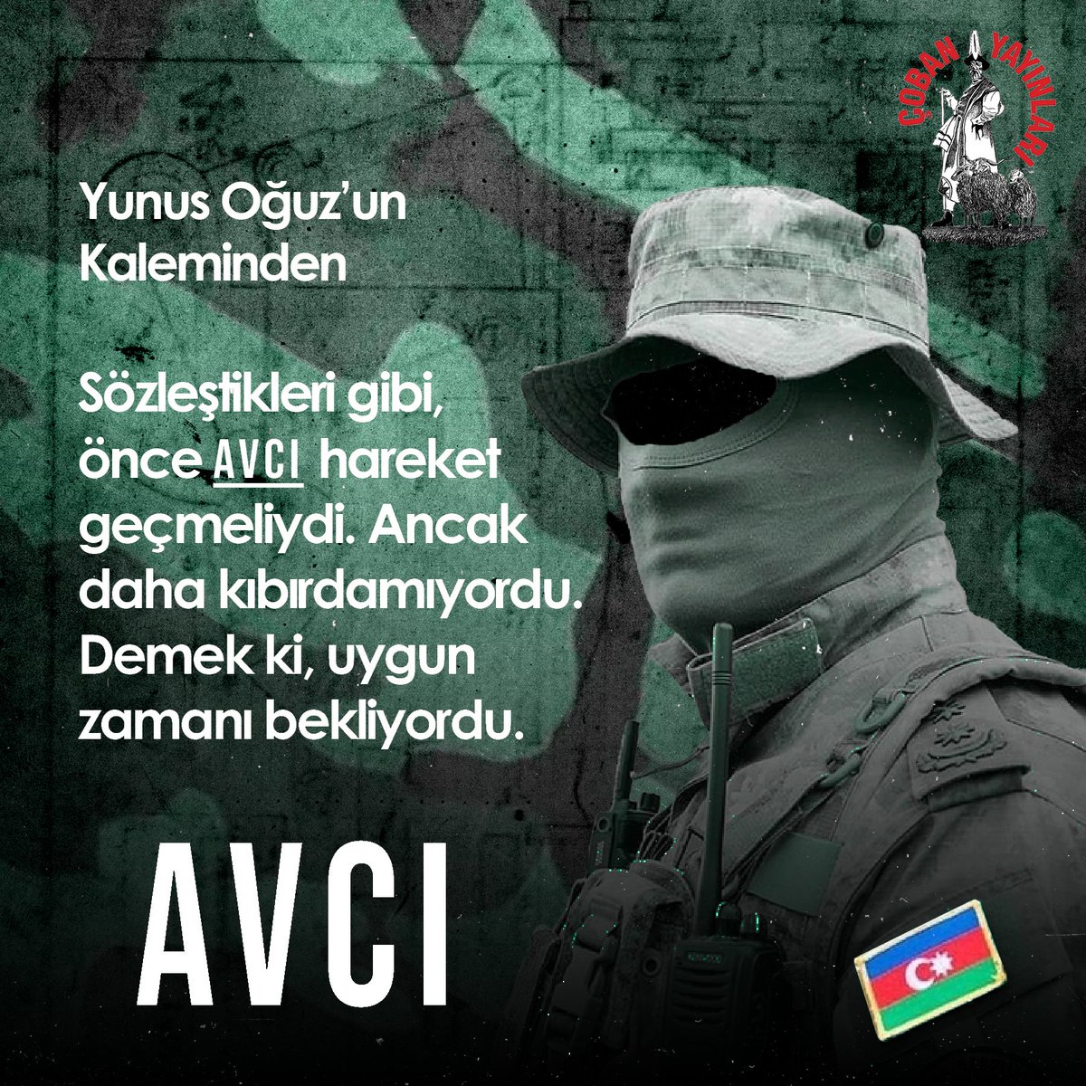 Yunus Oğuz'un kaleminden ''Avcı'' Çoban Yayınları'nda. Çoban Yayınları kelimelerin peşinde...