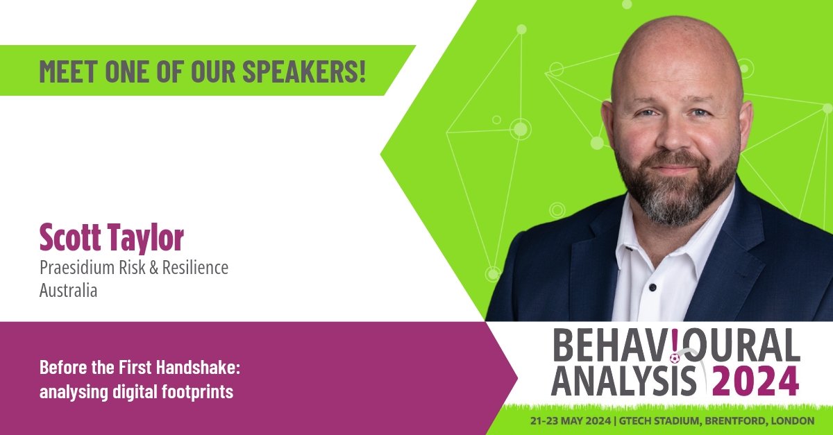 BehAnalysis2025's tweet photo. Scott Taylor will be speaking at Behavioural Analysis 2024 in London on 21-23 May.

His presentation will be part of the session on The Benefits of Data: pre-attack clues and post-incident proof of concept is entitled 'Before the First Handshake: analysing digital footprints' https://t.co/q5CPQ2WNae