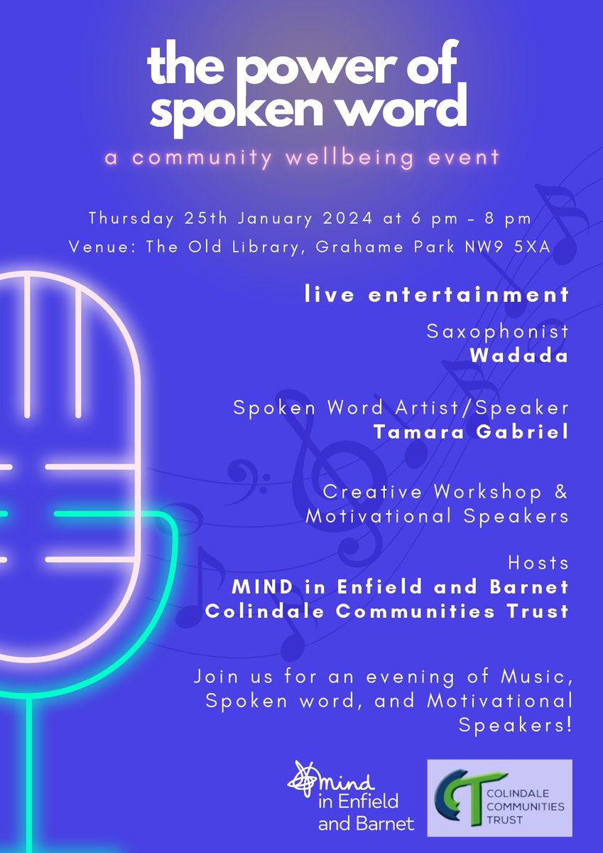 Upcoming Event!

Join MIND Crisis & Wellbeing Support for an evening of Music, Spoken word and Motivational Speakers.

Thurs 25th Jan 6-8pm at The Old Library on Grahame Park Concourse. Everyone is welcome #cct_colindale #mind_eb