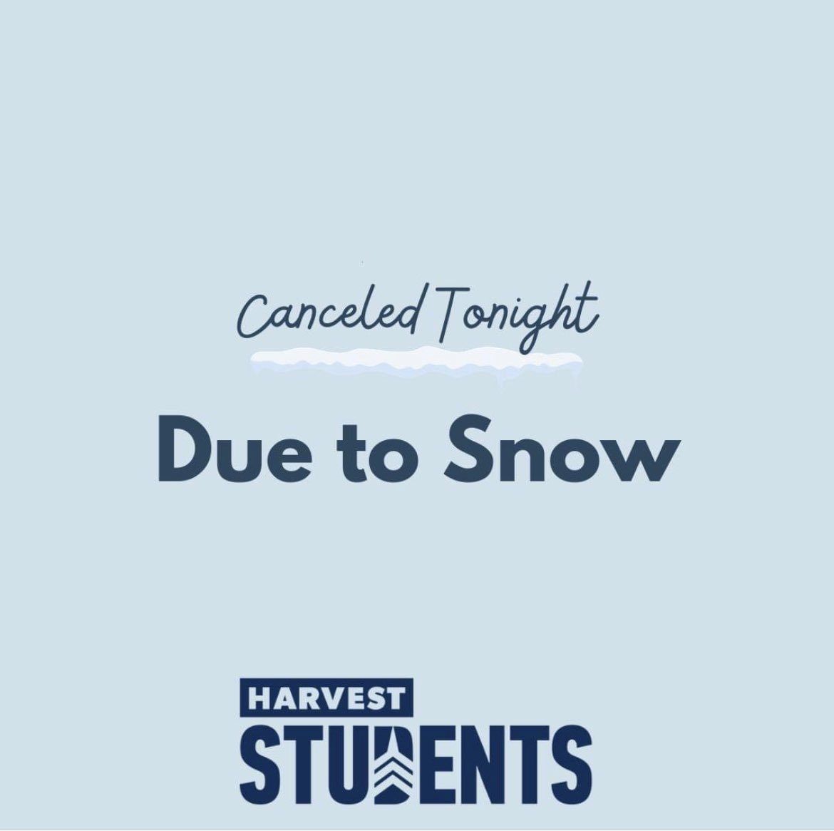 HBCstudentsDSM's tweet photo. Harvest Students is canceled for tonight. Will miss you all tonight but Lord willing we'll be back next Wednesday January 17th at 6:30pm. If you have any questions or need anything please reach out to your SGL or to Pastor Jack! 

You are loved! https://t.co/ZS0pNTYmWm