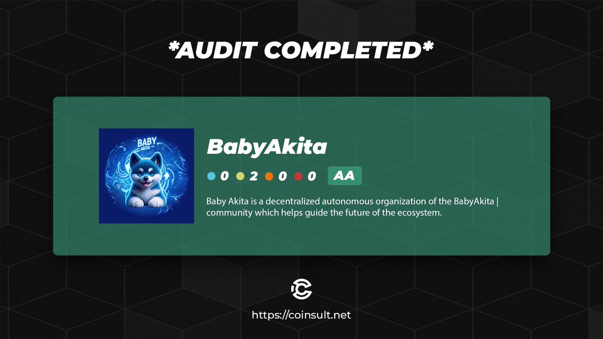 CoinsultAudits's tweet photo. 🔒 AUDIT COMPLETED FOR BABYAKITA (🔵)

🎁 GIVEAWAY: $10 (48 hours)

1⃣ Follow @BabyAkita_BSC & @CoinsultAudits 
2⃣ Like ❤️ + RT this tweet
3⃣ Place a comment 💬

Link to the project page of BabyAkita 👇
https://t.co/A9cJ0xnh7r