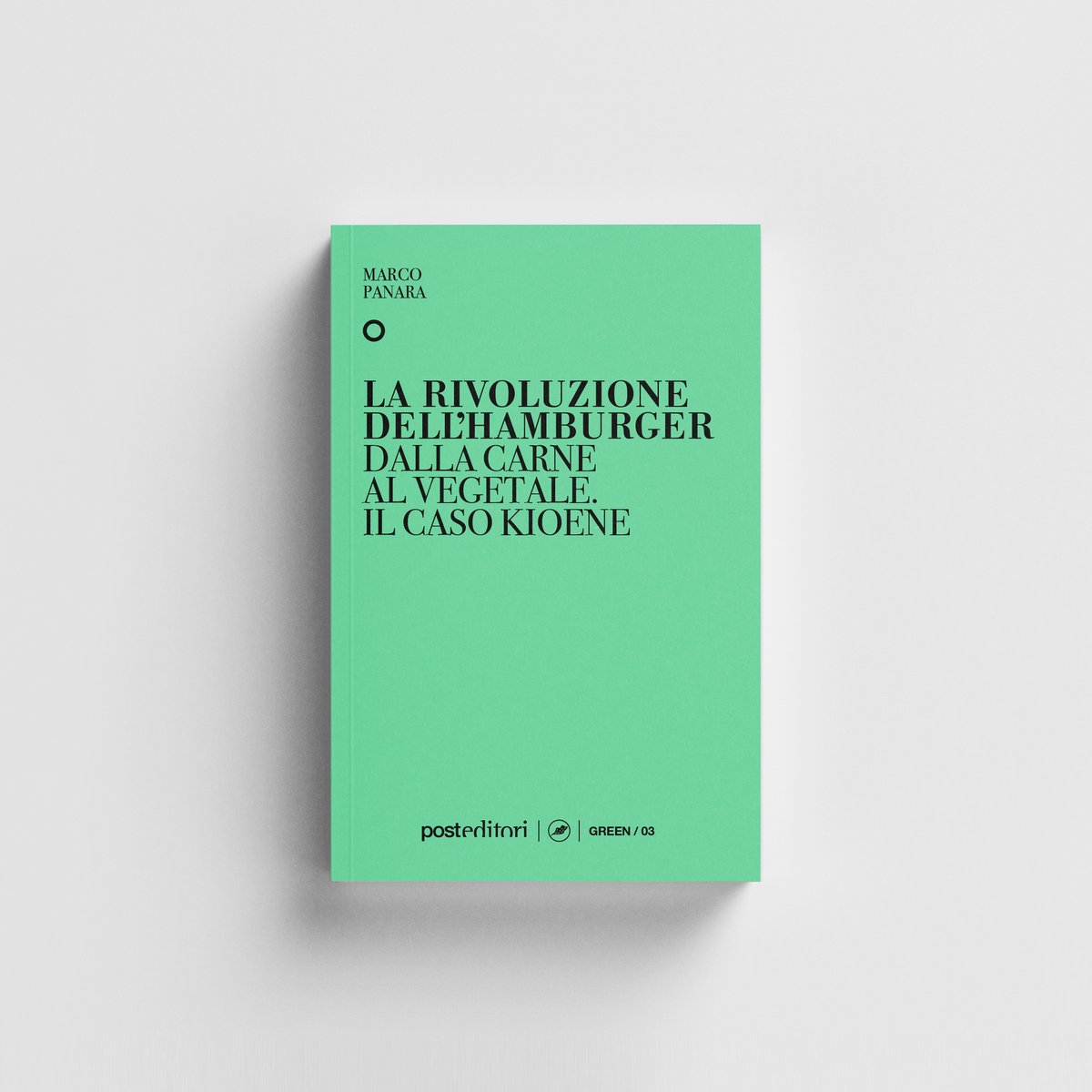 🆕 ”La rivoluzione dell'hamburger. Dalla carne al vegetale. Il caso Kioene” è il nuovo libro di Post Editori nella collana Green scritto da Marco Panara.

👉 Il libro è disponibile sul sito di Post Editori e in tutti gli shop online: posteditori.it/la-rivoluzione…