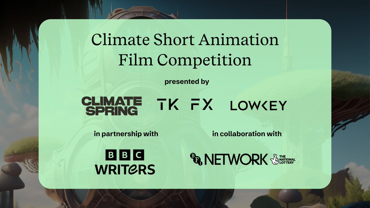bfinetwork's tweet image. We’re collaborating with Climate Short Animation Film Competition! Presented by @climate__spring TK-FX &amp;amp; @lowkeyfilms in p&apos;ship @bbcwritersroom It presents an opportunity for filmmakers to envision a world where sustainability &amp;amp; regeneration are the norm🌎 bit.ly/47w2sUA