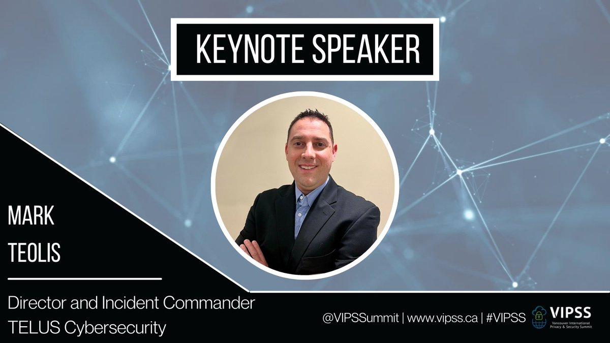VIPSSummit's tweet image. 📣Announcing a KEYNOTE presentation brought to you by GOLD SPONSOR TELUS Business, featuring their Director and Incident Commander, TELUS Cybersecurity, Mark Teolis!

You don't want to miss this exceptional speaker. Reserve your seat today 👉 vipss.ca  #TELUS