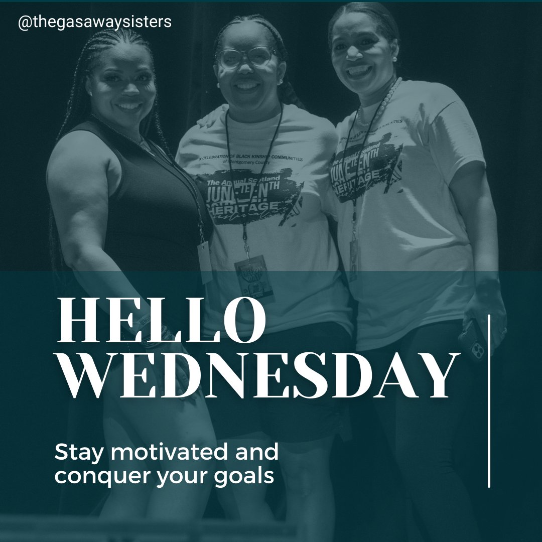 GasawaySisters's tweet photo. Halfway through the week, but still going strong! Stay motivated and conquer your goals. 💪 #HumpDayMotivation https://t.co/v9qpkXKHDP