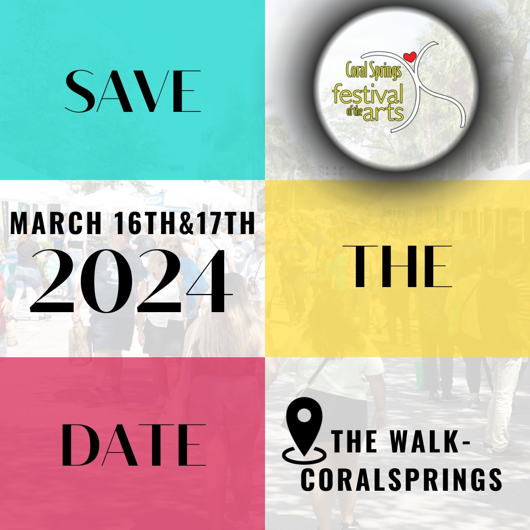 csfoa1's tweet photo. 🔊 Mark your calendar! The Coral Springs Festival of the Arts will be held on Saturday, March 16th and Sunday, March 17th, 2024, at The Walk of Coral Springs. Enjoy a fantastic weekend filled with art, culture and entertainment! https://t.co/bS293H4cXt