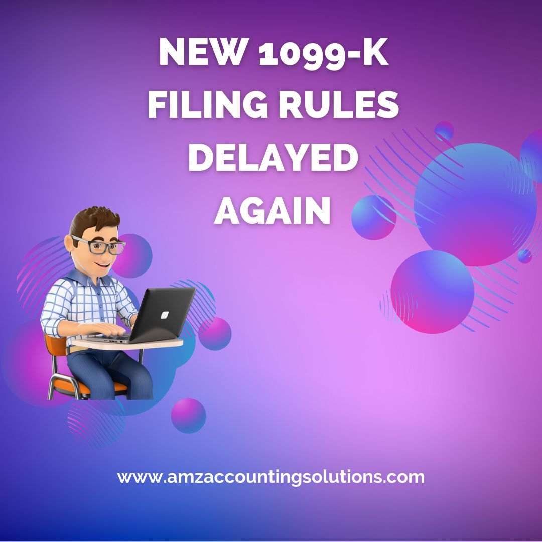 AccountingAmz's tweet photo. 📣 Big news in the tax world! The IRS has delayed the new 1099-K filing rules again. What's your take on this? How will it impact your business? Let's talk! #1099K #TaxNews #BusinessChat  🔗 https://t.co/RaEV69bxJJ https://t.co/5EZWtZ5ehT
