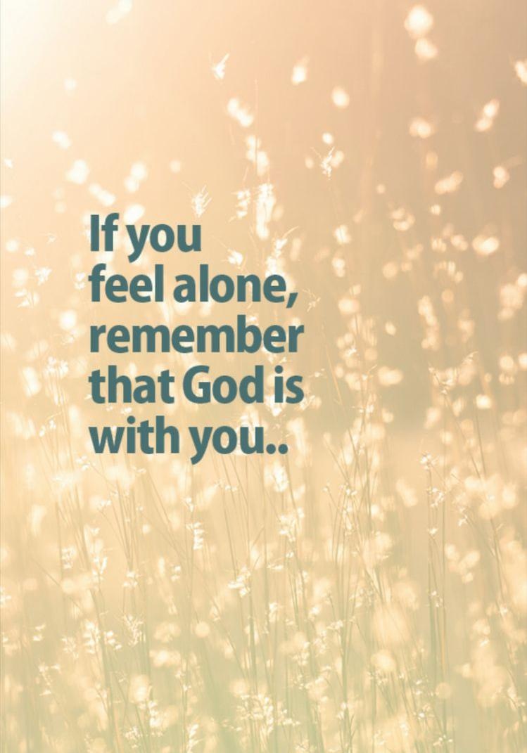 We're never alone #jesusiswithyou