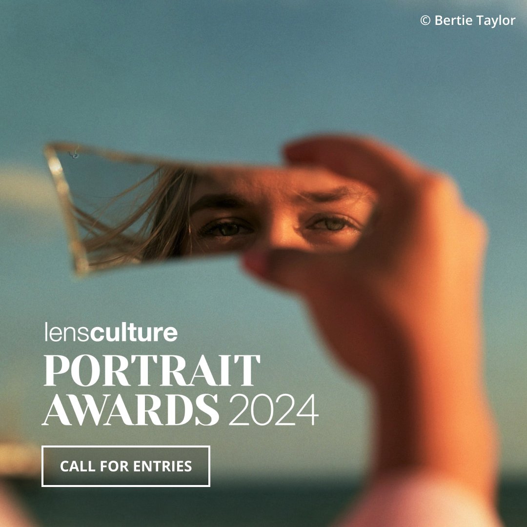 PORTRAIT AWARDS 2024 — GLOBAL CALL — OPEN TO ALL PHOTOGRAPHERS

The winners of this year's awards will be featured at the LensCulture exhibition in London, win $10,000 in cash prizes, and more.

FREE ENTRY OPTION for one single image.

ENTER TODAY : lensculture.com/awards