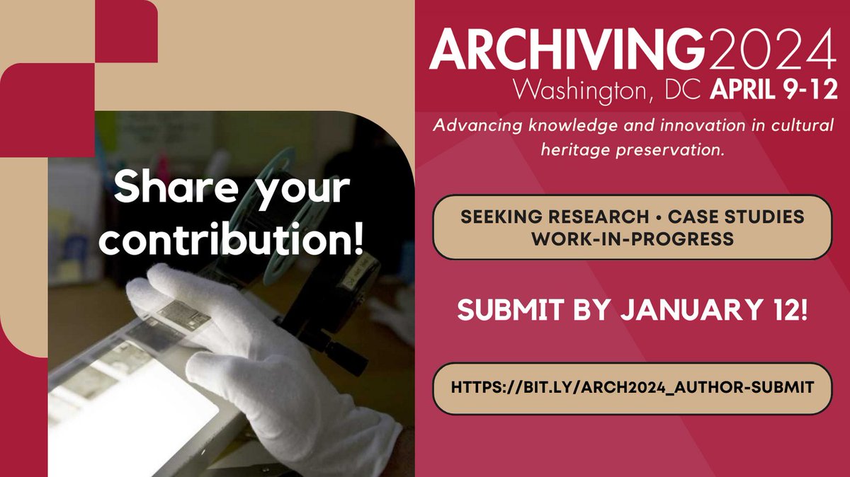⏳ FINAL CALL for #Archiving2024 #CFP! 
🚨 Time's ticking—Act Now! Your contributions can ignite innovation and showcase success in crucial areas:  #digitization, #preservation, #access, and #management. 
SUBMIT by Jan 12! bit.ly/Arch2024_Autho…