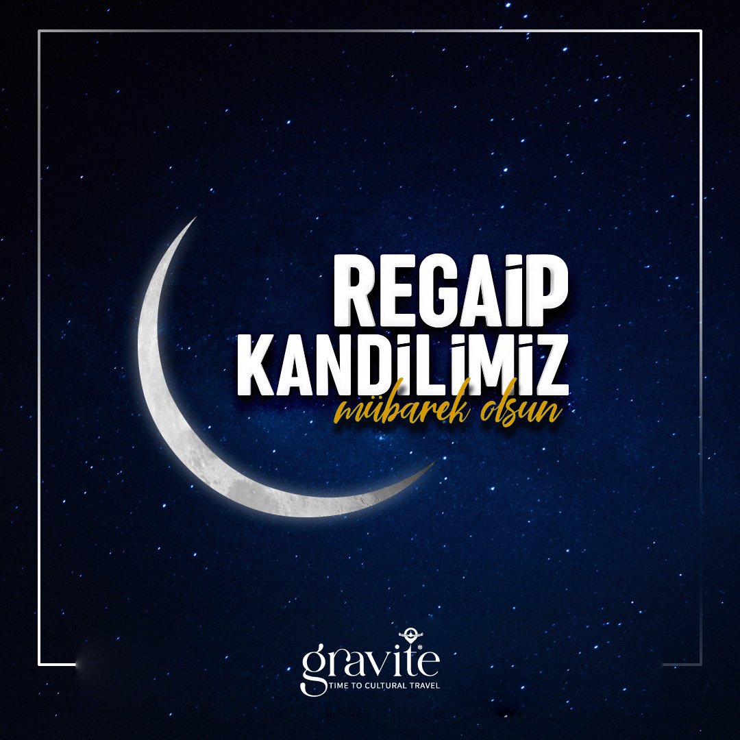 GraviteTravel's tweet photo. ″Şu beş gecede yapılan dua geri çevrilmez: Cuma Gecesi, Regaib Gecesi, Berat Gecesi, Ramazan Bayramı Gecesi ve Kurban Bayramı Gecesi.″ (Beyhakî, Şu’ab’ul-Îman, Hadis No: 3558)

Regaip Kandilimiz mübarek olsun! 🤲

#RegaipKandili #GraviteTravel #Seyahat #YurdışıTurları #Gezi #Tur https://t.co/8XtpH1ZcMs