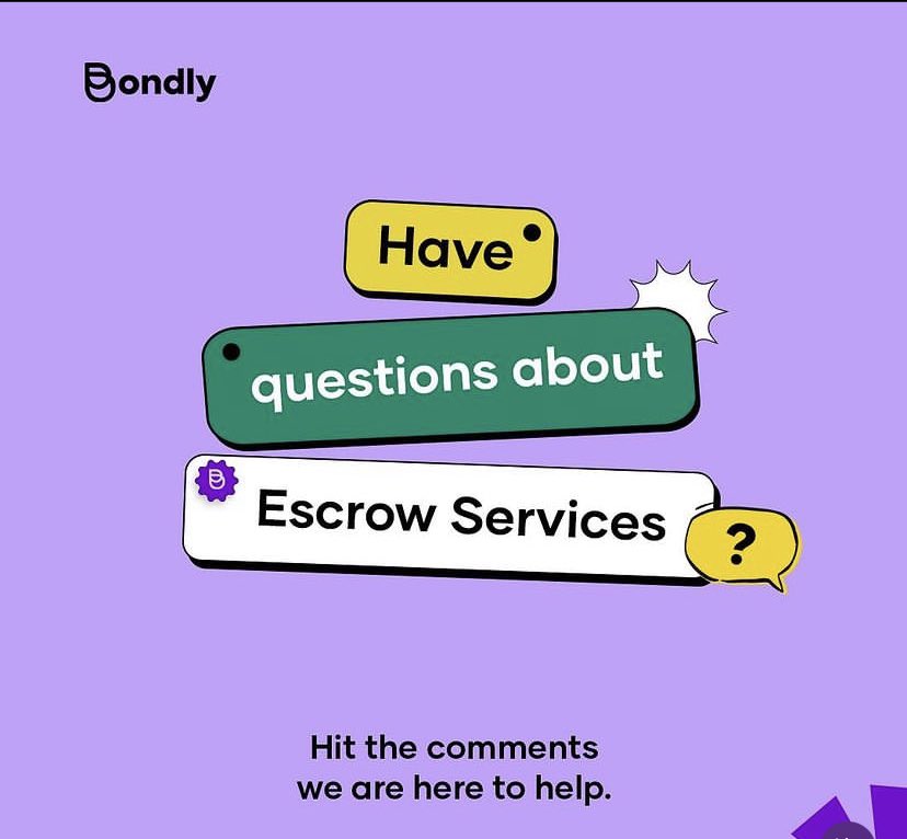 Bondlyhq's tweet image. Let’s talk : What do you need to know about Escrow services??

Let us know in the comment section. 

#Bondly #PayWithBondly #EscrowTransaction