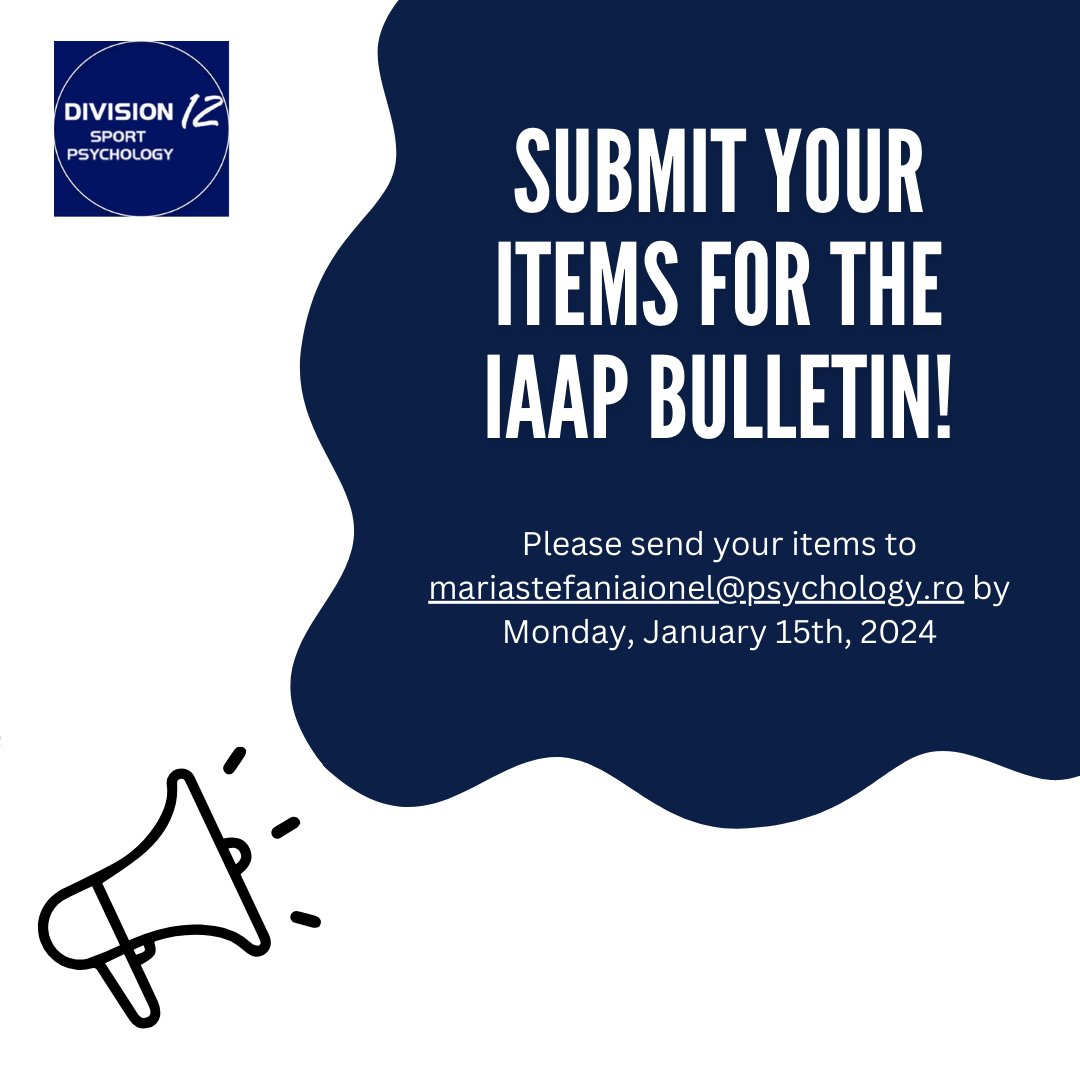 IAAP_Division12 (@iaap_division12) on Twitter photo Division 12 of IAAP is seeking submissions for its February 2024 e-Bulletin. We welcome news on sport & exercise psychology, including conferences, meetings, workshops, articles, and books. Please send your items to mariastefaniaionel@psychology.ro by January 15th, 2024. Division 12 of IAAP is seeking submissions for its February 2024 e-Bulletin. We welcome news on sport & exercise psychology, including conferences, meetings, workshops, articles, and books. Please send your items to mariastefaniaionel@psychology.ro by January 15th, 2024.
