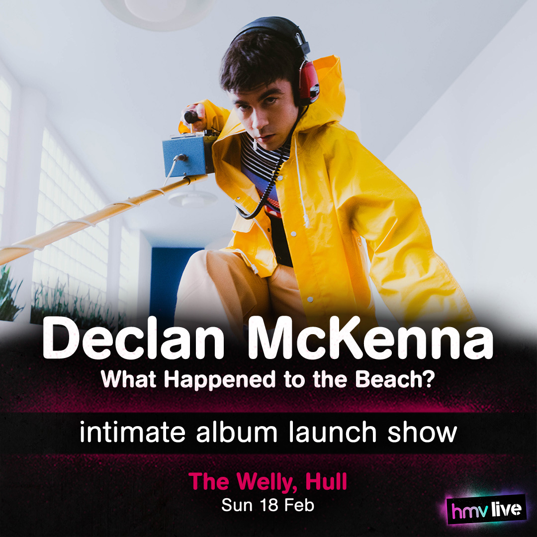 JUST ANNOUNCED!

Celebrating the release of 𝗪𝗵𝗮𝘁 𝗛𝗮𝗽𝗽𝗲𝗻𝗲𝗱 𝗧𝗼 𝗧𝗵𝗲 𝗕𝗲𝗮𝗰𝗵? <a href="/DeclanMcKenna/">Declan McKenna</a> will be hosting a special acoustic performance of stripped-back songs at The Welly in Hull.

On sale tomorrow at 11am!

Details: ow.ly/zQX850QpxkW
#hmvLive