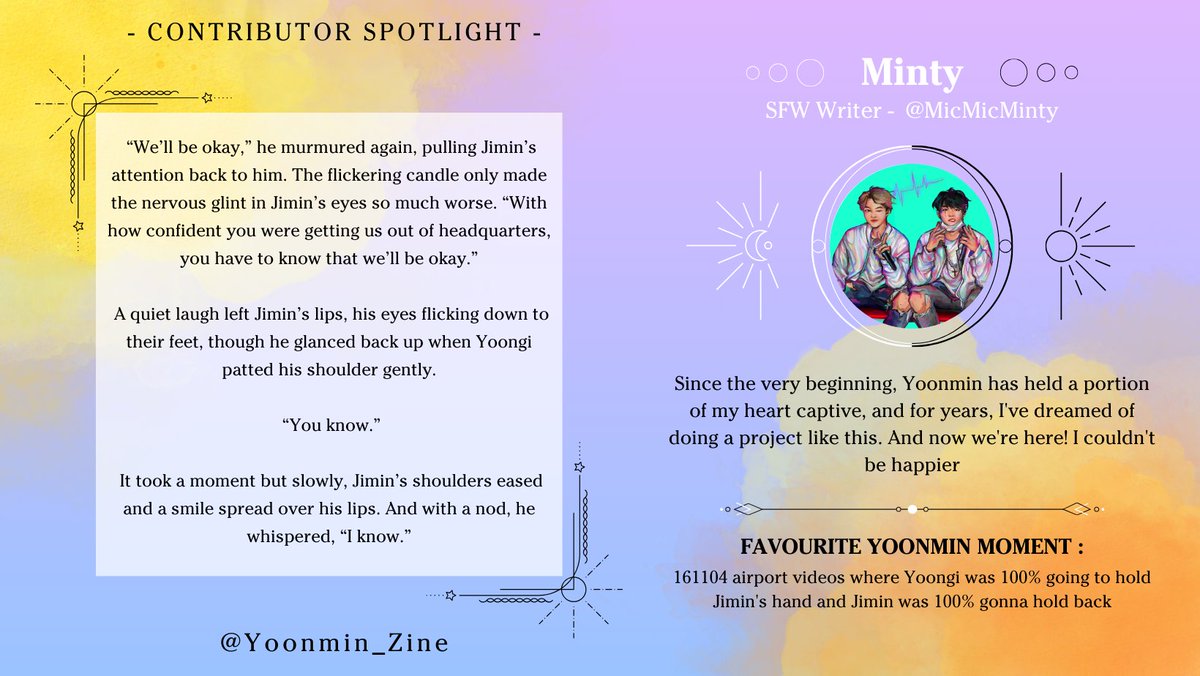 One of the best things about this zine is we're a connoisseur of fluffy yoonmin writers which is obviously why you should not be surprised that Minty (<a href="/MicMicMinty/">Minty⁷ 💜 Shop Pinned📌</a>) is on as our SFW writer!! ✨💫