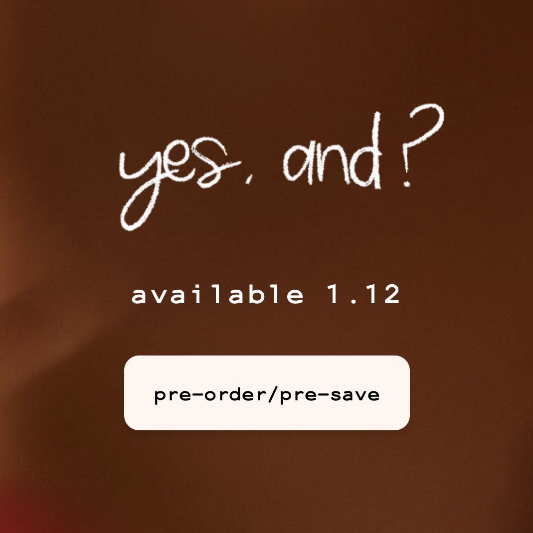 “yes, and?” will be released in 36 hours

LET’S TREND #YesAndTOMORROW