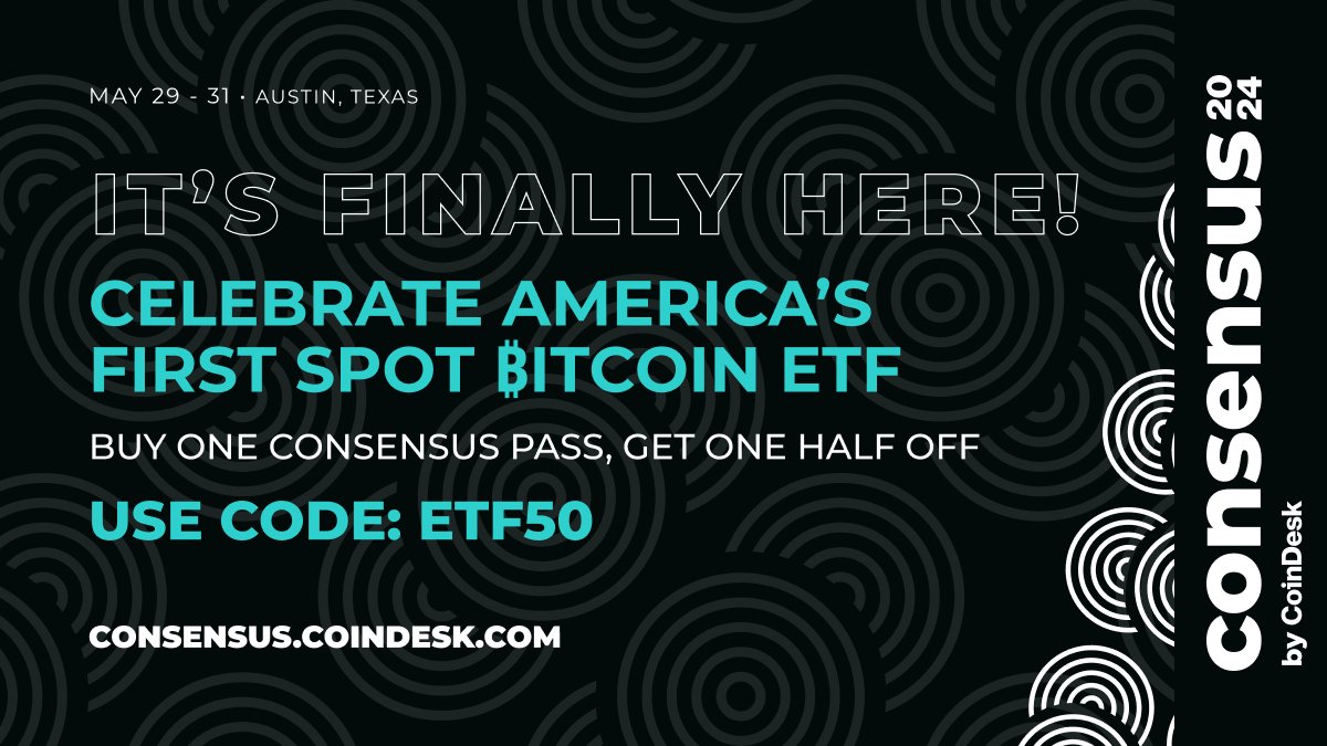 🎉 The first U.S. spot #bitcoinETF is finally here and we feel like celebrating. We're making #Consensus2024 passes buy one, get one half off for a limited time. Use Code ETF50 during checkout. It's only valid until 4 p.m. ET on Jan. 12, so act fast! consensus2024.coindesk.com/?term=organic&…