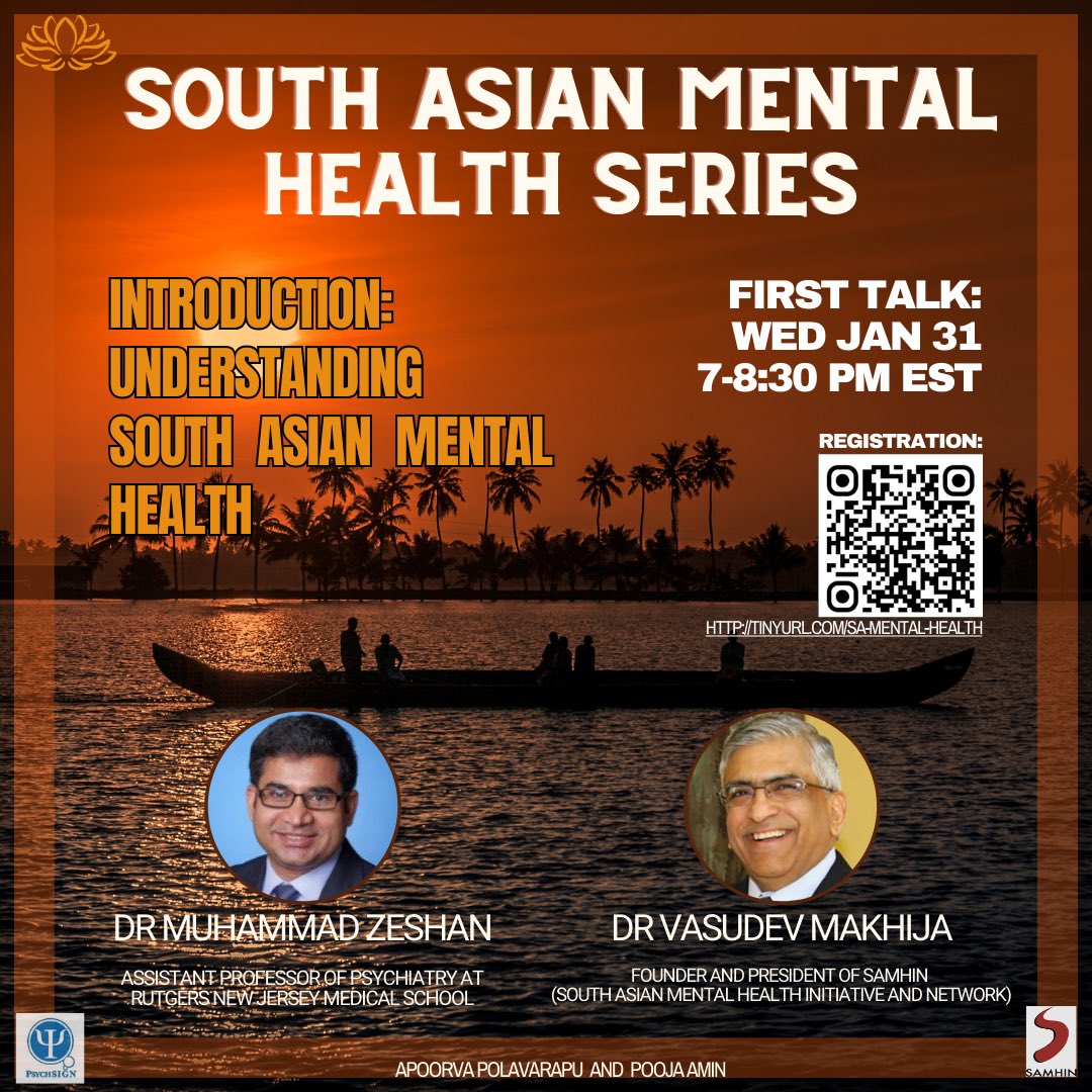 Join our series on South Asian Mental Health! 1st talk: develop an understanding of causes that contribute to South Asian mental health issues Dr Makhija and Dr Zeshan are renowned psychiatrists & community leaders speaking + Q&A @SAMHINorg @PsychSIGN @APApsychiatric @CAP_MSR