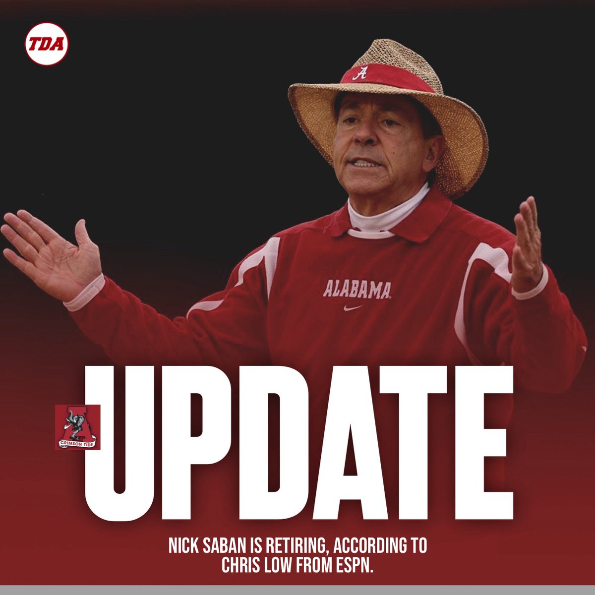 TDAlabamaMag's tweet photo. Nick Saban is retiring according to @ClowESPN https://t.co/ZpMDXdbnRg