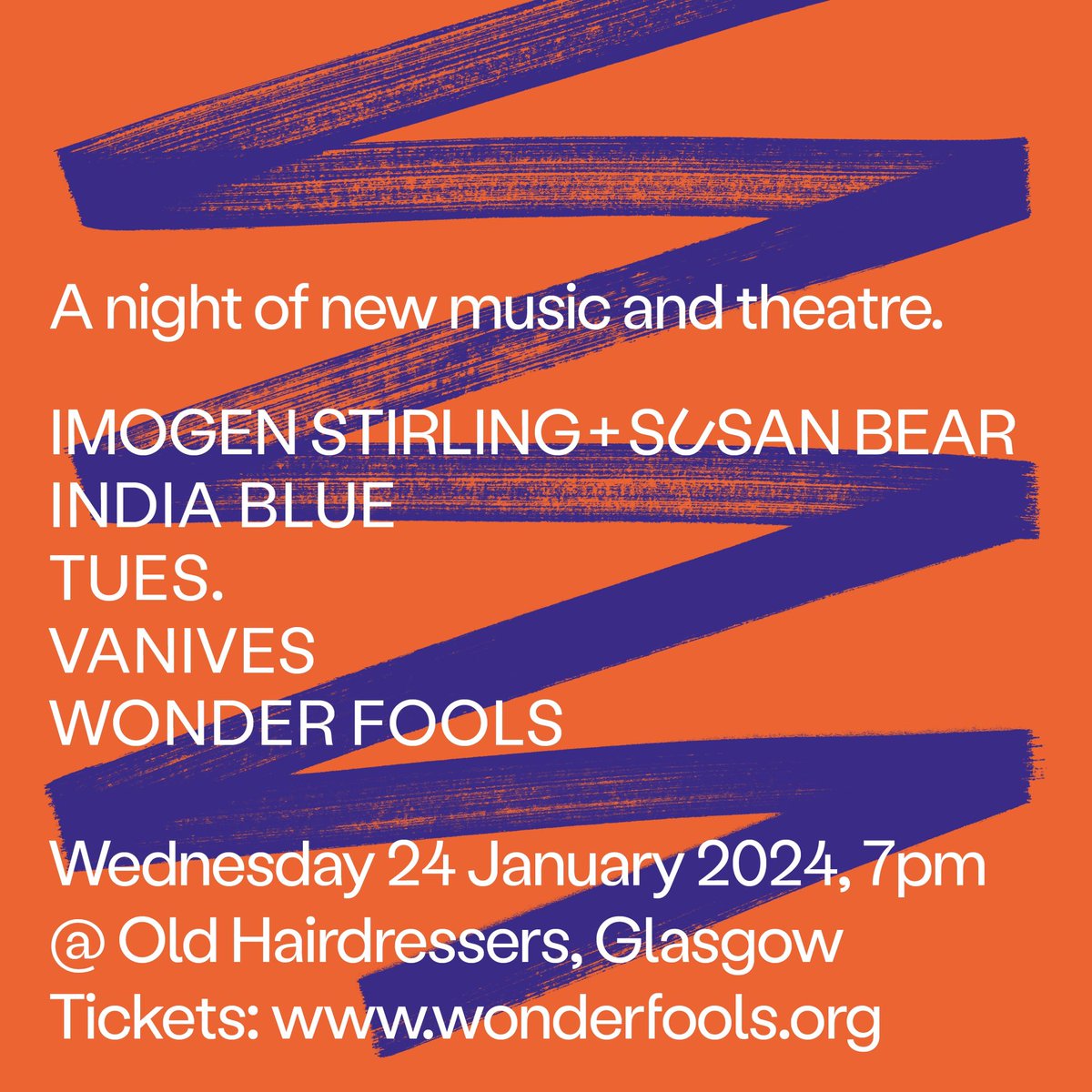 2. 🎵 We will be joined on the night by some of our favourite music and theatre artists also sharing new bits of material including VanIves; Imogen Stirling and Susan Bear; India Blue; and Tues. 🎵