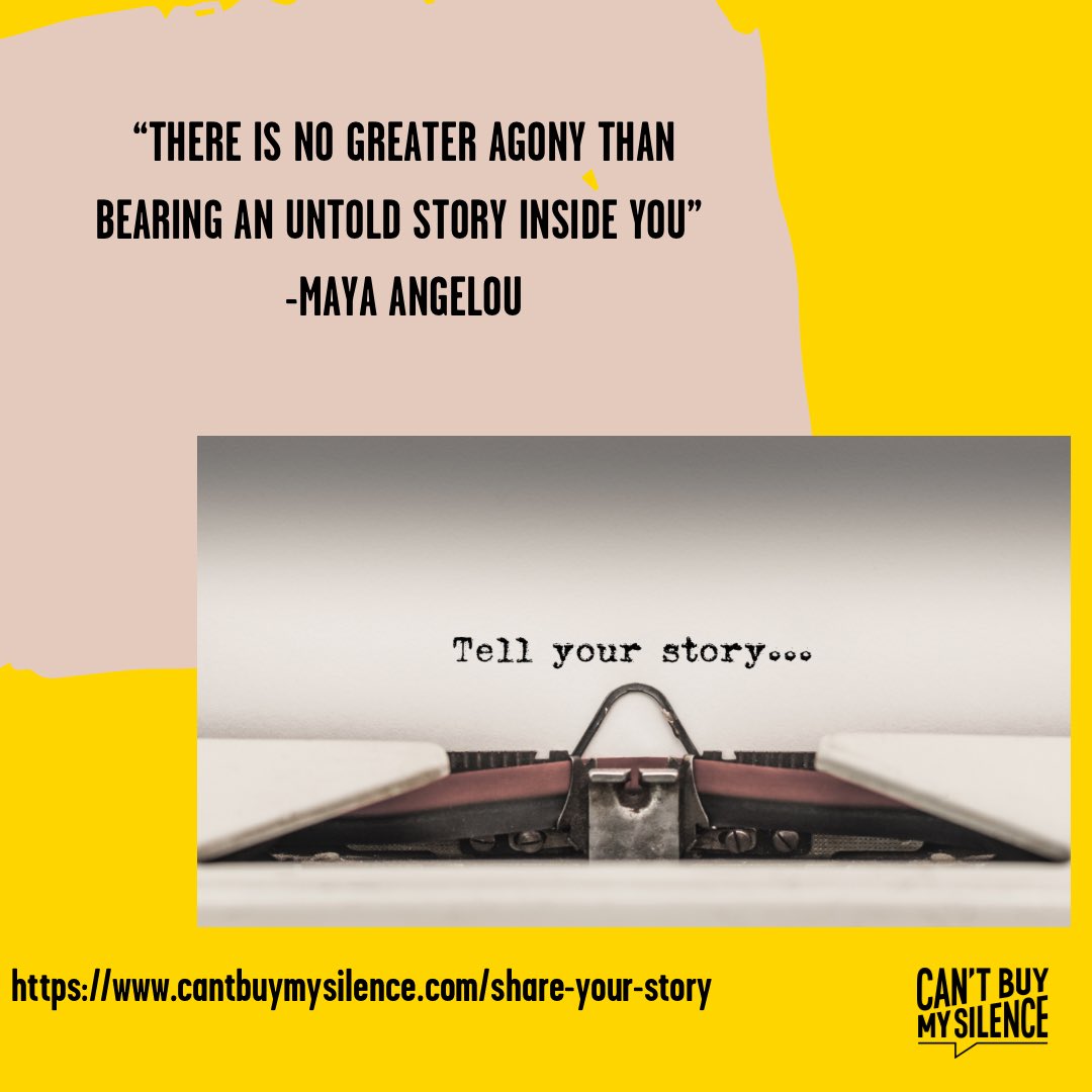 Our website offers an anonymous platform for any individual to share their story, to break their silence by removing any identifying details. These stories help thousands of others who are facing or have faced similar situations. We thank you! cantbuymysilence.com/share-your-sto…
