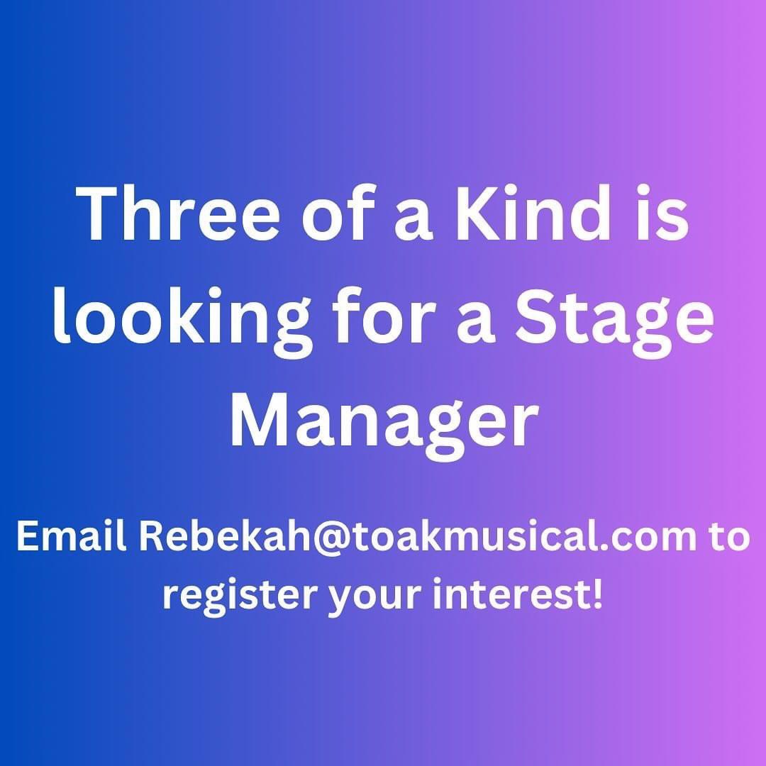 Three of a kind is looking for a stage manager. Please see the information below and contact the email below for further information! We wish to note it’s a paid position in the central belt of Scotland! #musicaltheatre #theatre