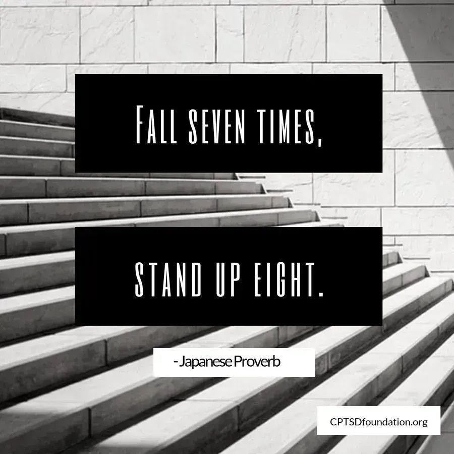 cptsdfoundation's tweet photo. Fall seven times, stand up eight -
#Survivor
#Hope
#DailyRecoverySupport
#SelfCare
#ComplexTraumaRecovery https://t.co/XrkuUaqbna