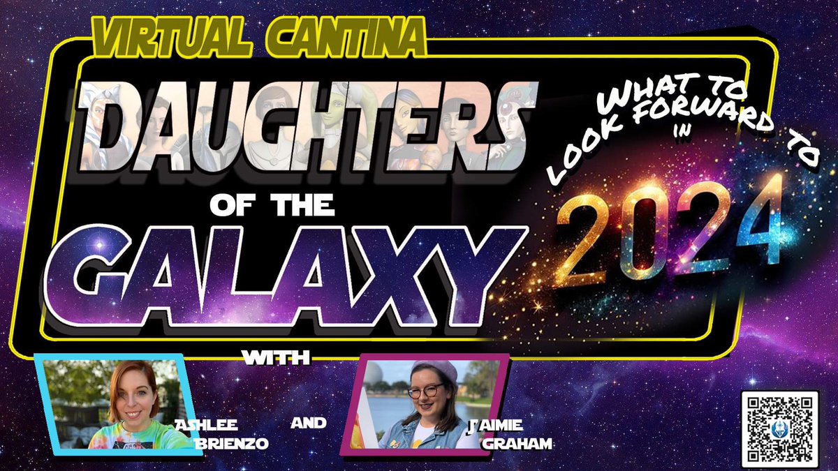 CantinaVirtual's tweet photo. Join Ashlee and J’Aimie tonight for Daughters of the Galaxy. They will be discussing What to look forward to in 2024! Live on our Facebook page and YouTube channel 6pm PST/ 9pm EST #StarWars #DotG https://t.co/F233HWBRLj