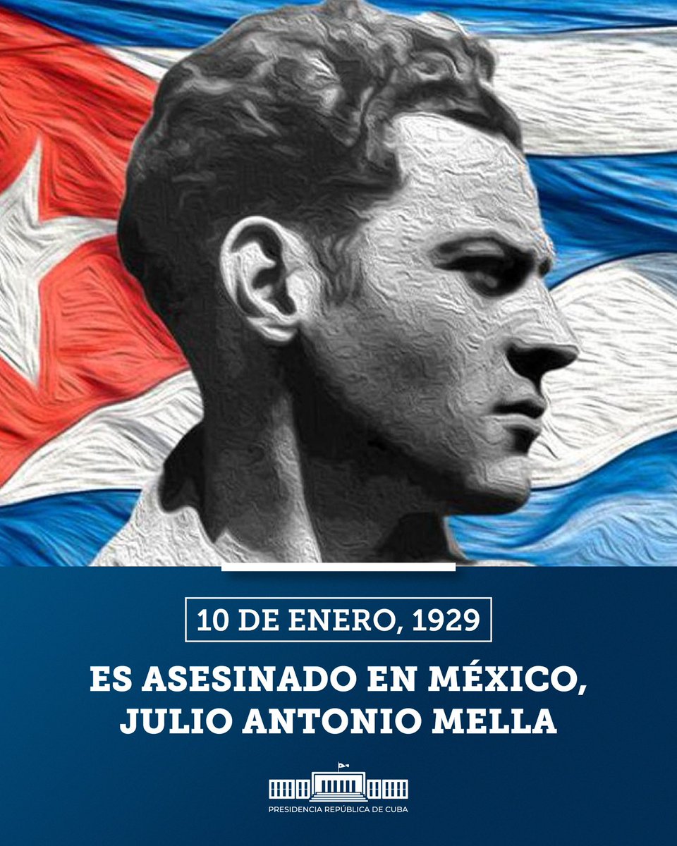 Daice44407100's tweet photo. ¡Muero por la Revolución!”, dijo al caer asesinado en México el 10 de Enero de 1929, Julio Antonio Mella, “el cubano que más hizo en menos tiempo”, como lo definió #Fidel. Igual día de 1976 sus cenizas fueron depositadas al pie de su amada Universidad de La Habana.

#Cuba 🇨🇺 https://t.co/BRHoyCXPvf