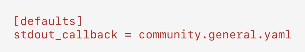 Ansible PRO TIP:

Use the community.general.yaml callback plugin.

It’ll beautify your Ansible playbook output &amp; makes debugging SO MUCH easier.

Just place this in your ansible.cfg file