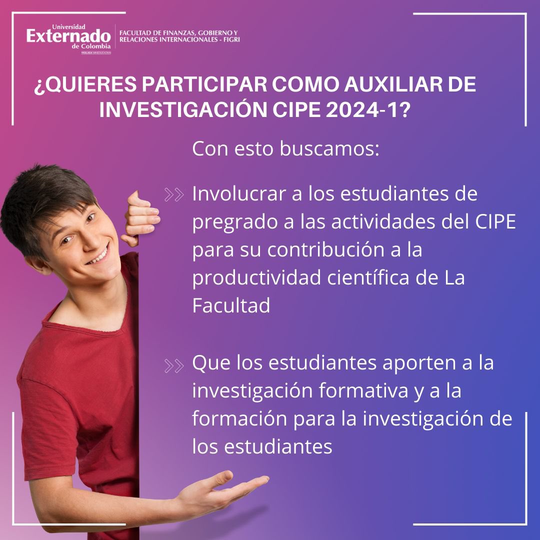 FIGRIExternado's tweet photo. 📣¡Se abre la convocatoria para Auxiliares de Investigación CIPE 2024-1 hasta el viernes 19 de enero! Si estás interesado(a) en el mundo de la investigación y quieres profundizar tus conocimientos y habilidades investigativas, no dudes en inscribirte👉🏻 https://t.co/CpRZVphkSM https://t.co/dtg0Mc9THs