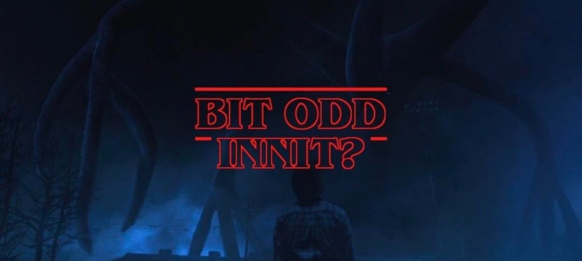 NoContextHumans's tweet photo. If Stranger Things was British. https://t.co/yPZ9lbIJkh