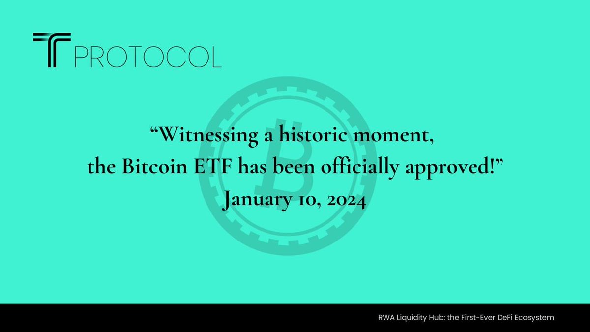 JUST IN: BTC ETF 🤝 Approved. 

What a time to be alive in Crypto. Next, <a href="/TProtocol_/">TProtocol</a> . We are crafting our own RWA globally focused permissionless platform. This year, we will continue to pioneer a path for retailers to have free access to every single real-world asset in the