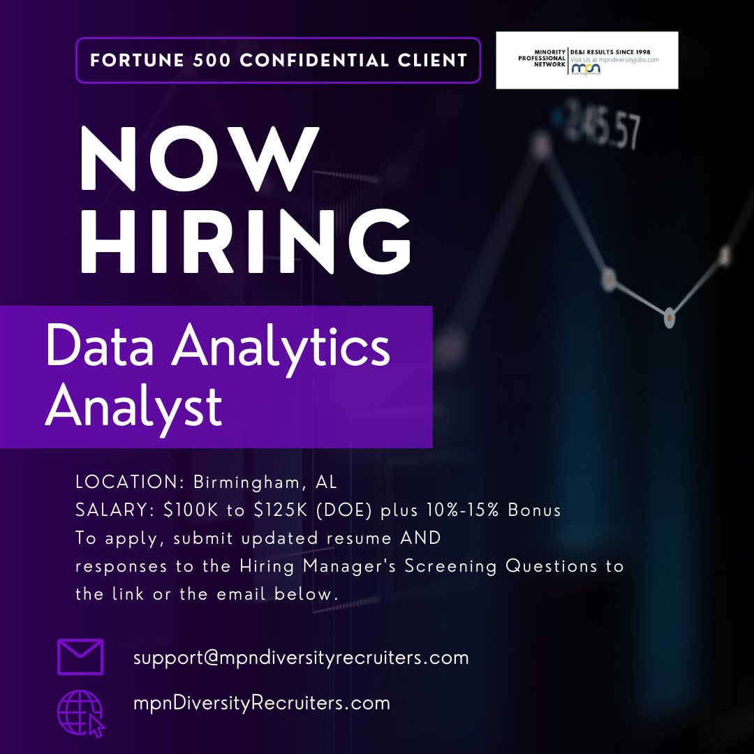 APPLY TO MPN FORTUNE 500 JOBS:
Data Analytics Analyst
Birmingham, AL
mpndiversityjobs.com/job/64136

#MPN #MPNjobs #HR #Recruiting #Job #Hiring #NowHiring #Staffing #JobOpening #Diversity #DEI #ALjobs #alabamajobs #birminghamjobs #analystjobs #analyticsjobs #datajobs #ITjobs