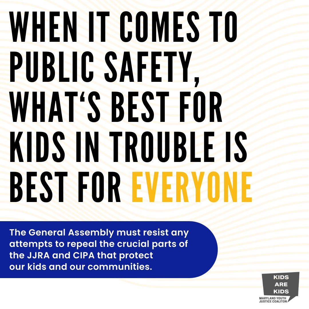 mdyouthjustice's tweet photo. #MDGA24 must resist any attempts to repeal the crucial parts of the Juvenile Justice Reform and Child Interrogation Protection Acts that protect our kids and our communities.

Remember: when it comes to public safety, what's best for kids in trouble is best for everyone! https://t.co/dkd8RjoGcg