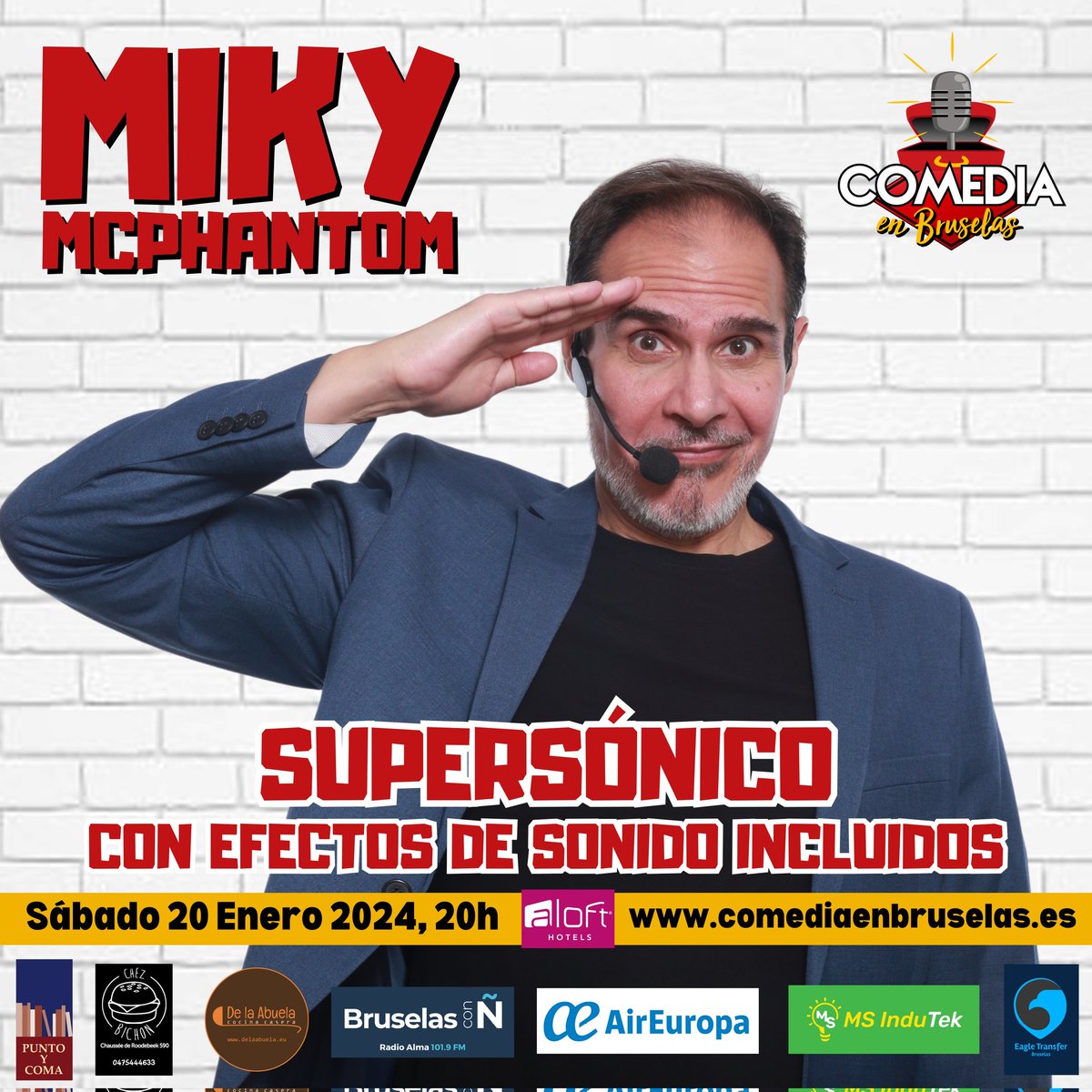 Comediaenbruse1's tweet photo. ¡Bruselianos todos!

¡Feliz 2024!

¡La #comediaenespañol vuelve!

Miky McPhantom, Supersónico.

🚩Aloft Brussels Schuman
🗓️20 de enero
⏰20h

Entradas como siempre en la web de Comedia en  Bruselas

https://t.co/JVFXStwsj6

#español #Bruselas #reír #monólogo #comediaenbruselas https://t.co/F6ifCZUEcu