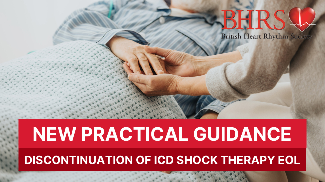 The BHRS has published new practical guidance regarding discontinuation of ICD shock therapies towards the end of life. The aim is to outline best practice and support all healthcare professionals who are caring for patients with ICDs. bhrs.com/wp-content/upl…