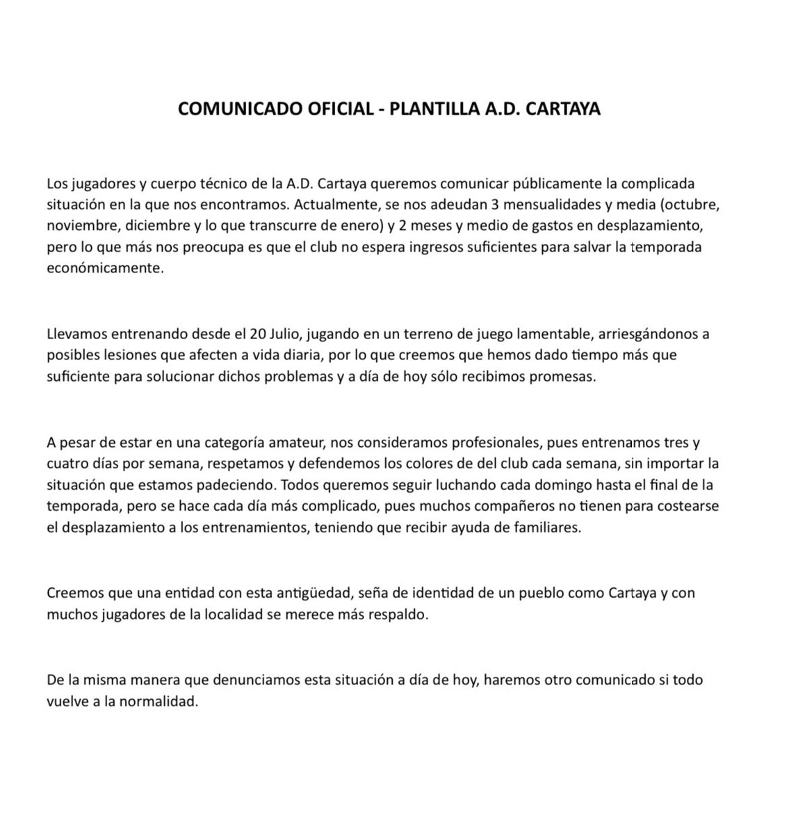 Comunicado de la plantilla/cuerpo técnico de la <a href="/adcartaya/">A.D Cartaya</a>:

El club adeuda 3 meses y medio de contratos a futbolistas/técnicos y 2 meses y medio de gastos de desplazamiento. 

El comunicado al completo⬇️