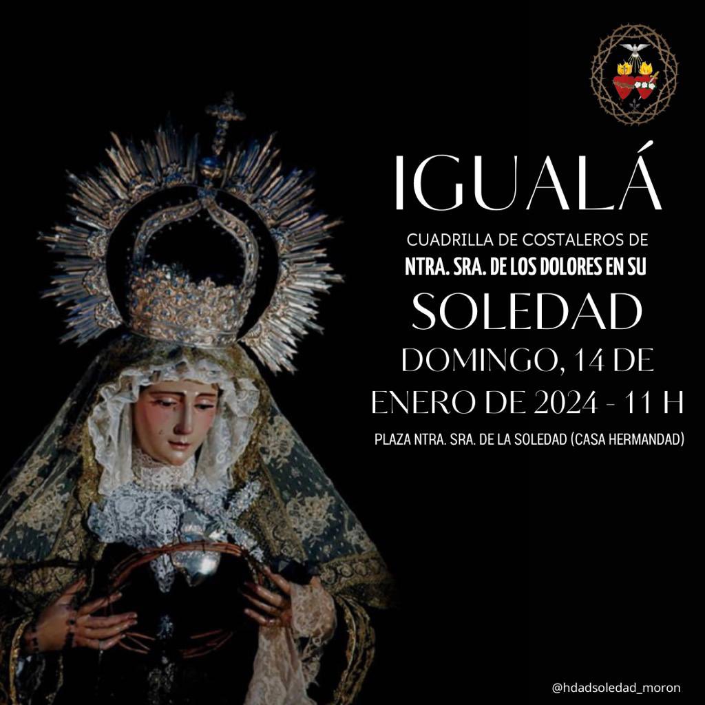 SoledadMoron's tweet photo. ▪️Este domingo tendrá lugar la igualá de costalero del paso de palio de Ntra. Sra. de los Dolores en su Soledad ⬇️ https://t.co/JJ8d1GkO88