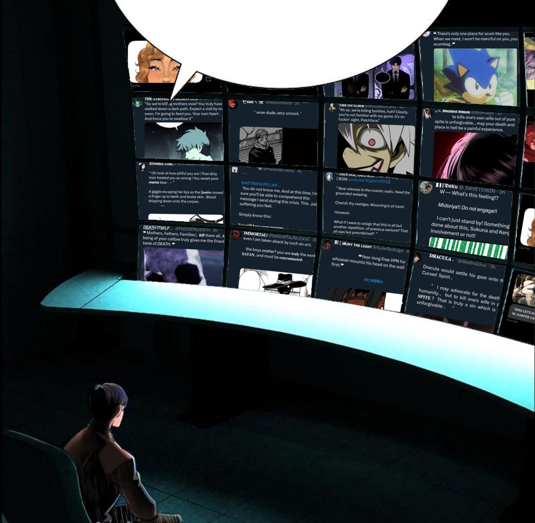 ⠀
⠀⠀“ now 𝘵𝘩𝘪𝘴 is a sight to behold. a simple act has rallied those far and wide to gaze at the 𝙿𝙰𝚃𝙲𝙷𝙴𝙳 𝙾𝙽𝙴'𝚂 misdeeds. ”

⠀⠀screens displayed the various reactions to Mahito's added kill to his count. a shame . . .

⠀⠀but the 𝐒𝐇𝐎𝐖 must continue.
[-]