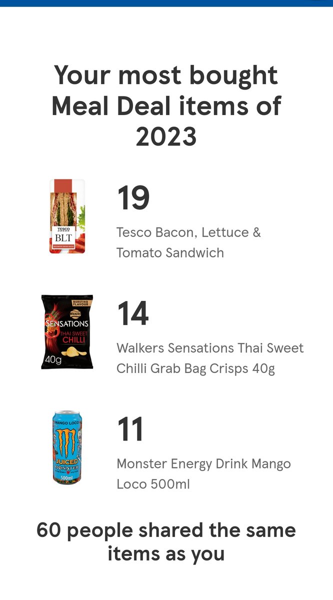shitpostbot5k's tweet photo. Anyone looked at their Tesco 2023 Unpacked? Would love to know your meal deal stats 
Joe has more meal deals than me so I'll never know mine but I suspect it's 
-Meat feast sub
-Pain au chocolate
-Costa regular mocha https://t.co/cAtdEiOJvO
