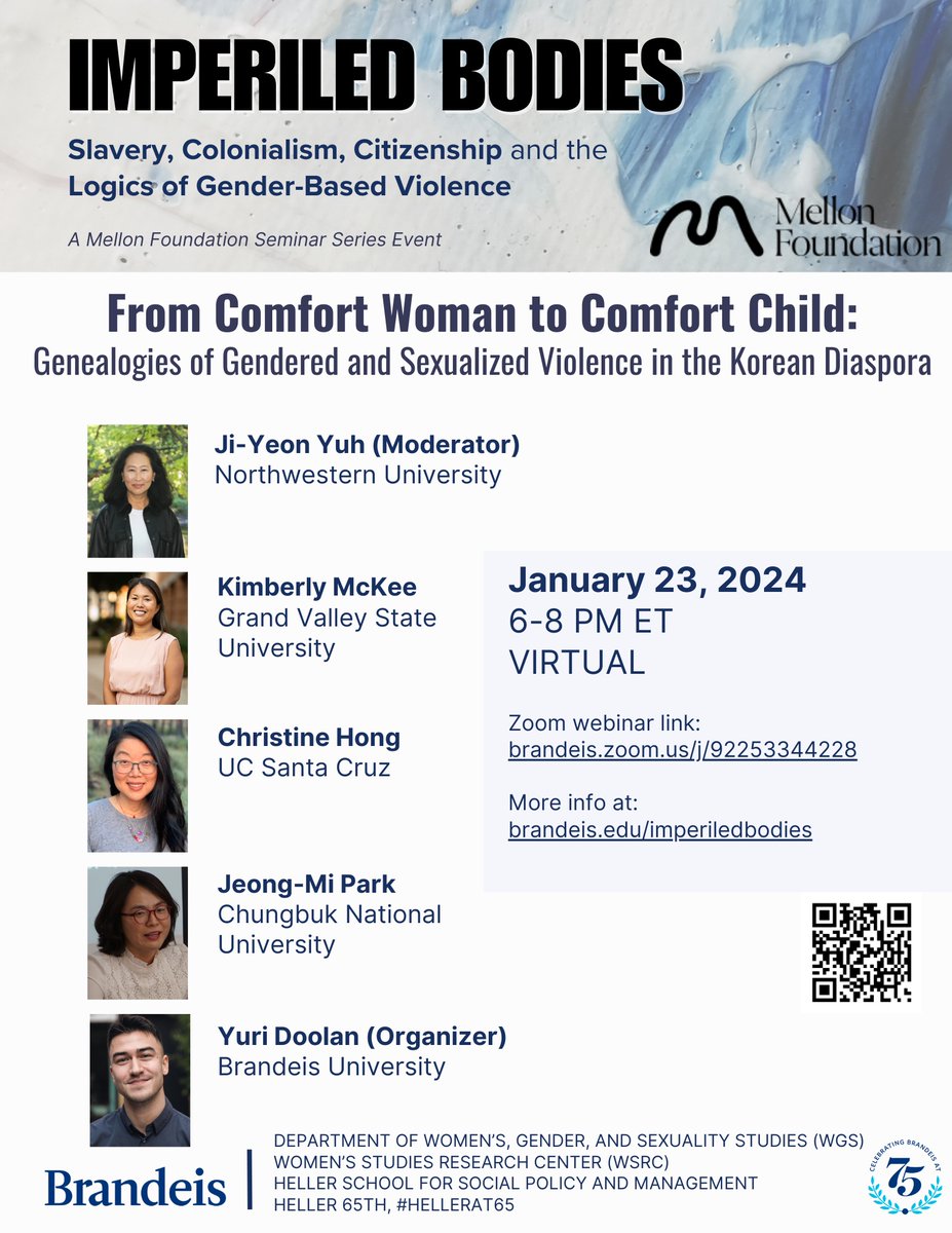 Next Mellon Sawyer Seminar, co-sponsored by the WSRC <a href="/BrandeisU/">Brandeis University</a>! “Genealogies of Gendered &amp; Sexualized Violence in the Korean Diaspora” Tues. Jan. 23th, 6-8pm ET VIRTUAL Zoom webinar link (no registration required): brandeis.zoom.us/j/92253344228 #genderedbasedviolence